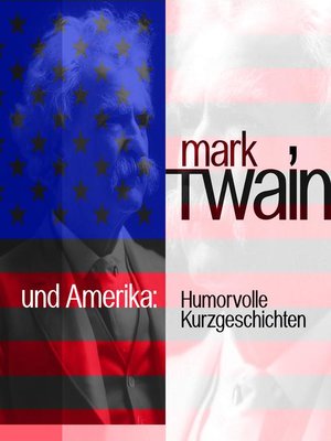 cover image of Mark Twain und Amerika